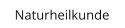 Naturheilkunde